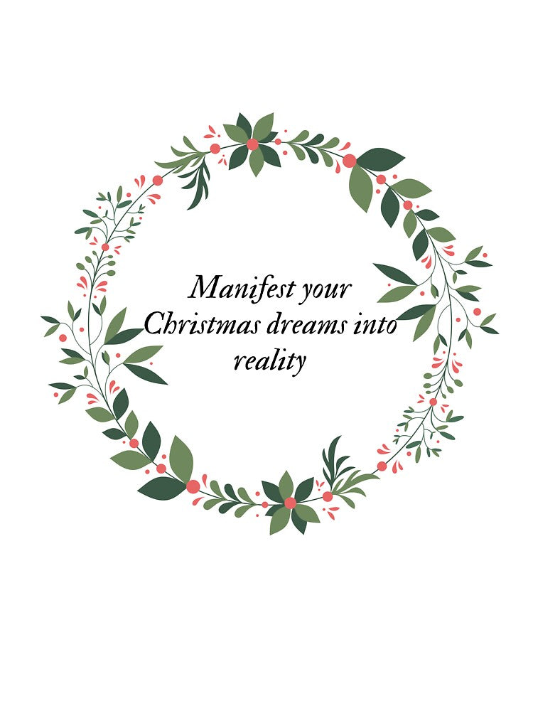 Manifest Your Christmas Dreams by iAmmAja43