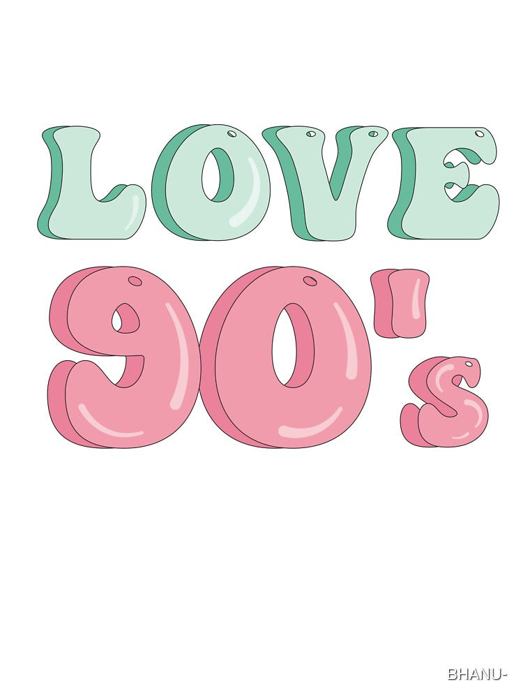 Love 90's by Ceylonex Arts