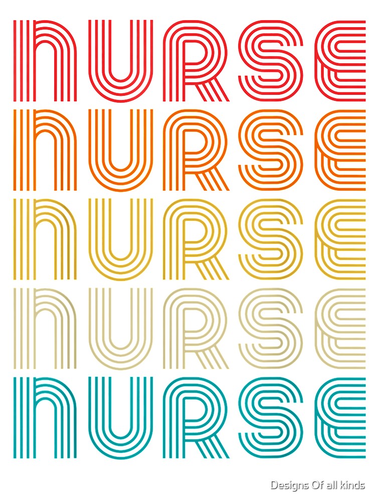 Colorful Retro Nurse - Nursing by Designs Of all kinds