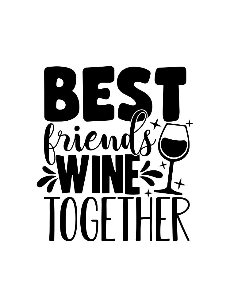 Best Friends Wine Together by OutfitduJour