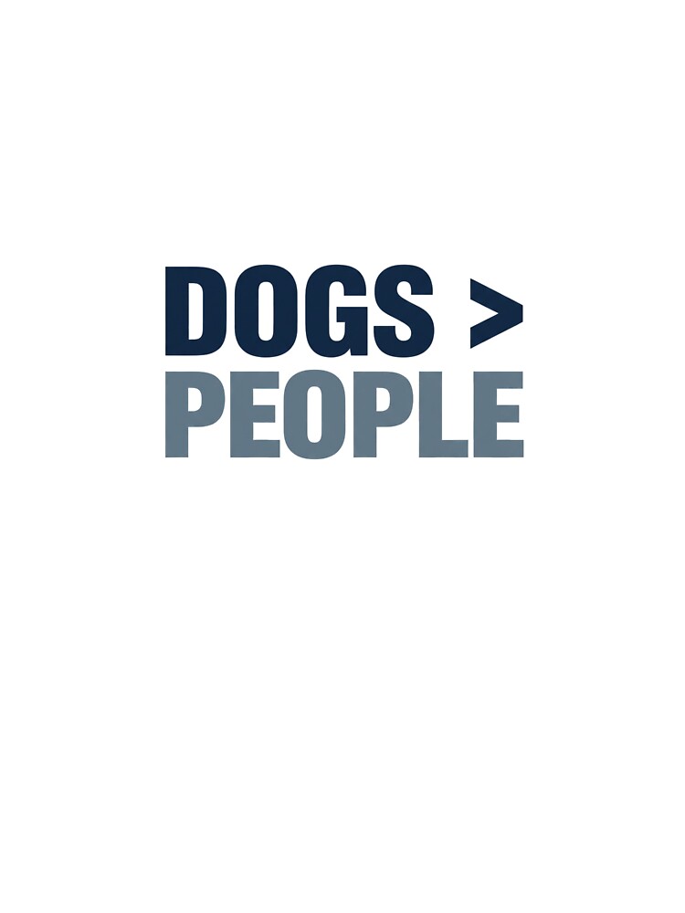 Dogs Over People Shirt for Dog Dads by CustomViva
