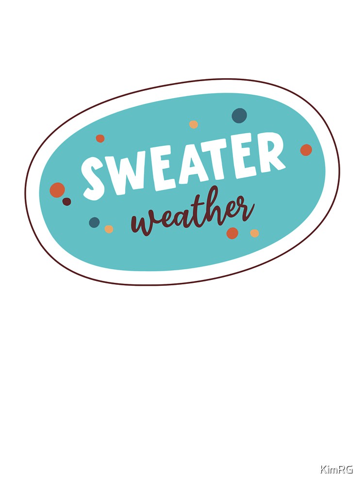 sweater weather by KimRG