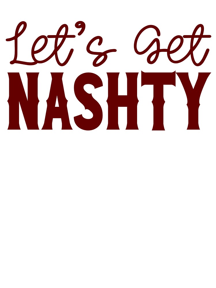 Nashville Bachelorette Party Let's Get Nashty Dark Red Gift for Bride by mysticblvd