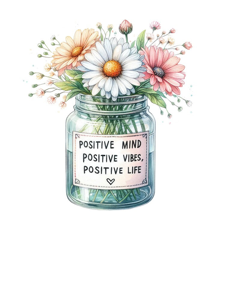 Positive Mind Positive Vibes Positive Life Jar by Eiwaprints