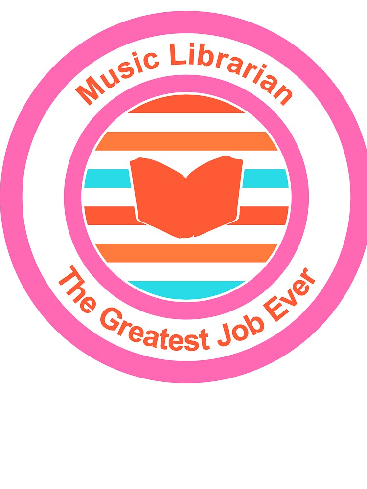 Music Librarian The Greatest Job Ever by TheIconSmith