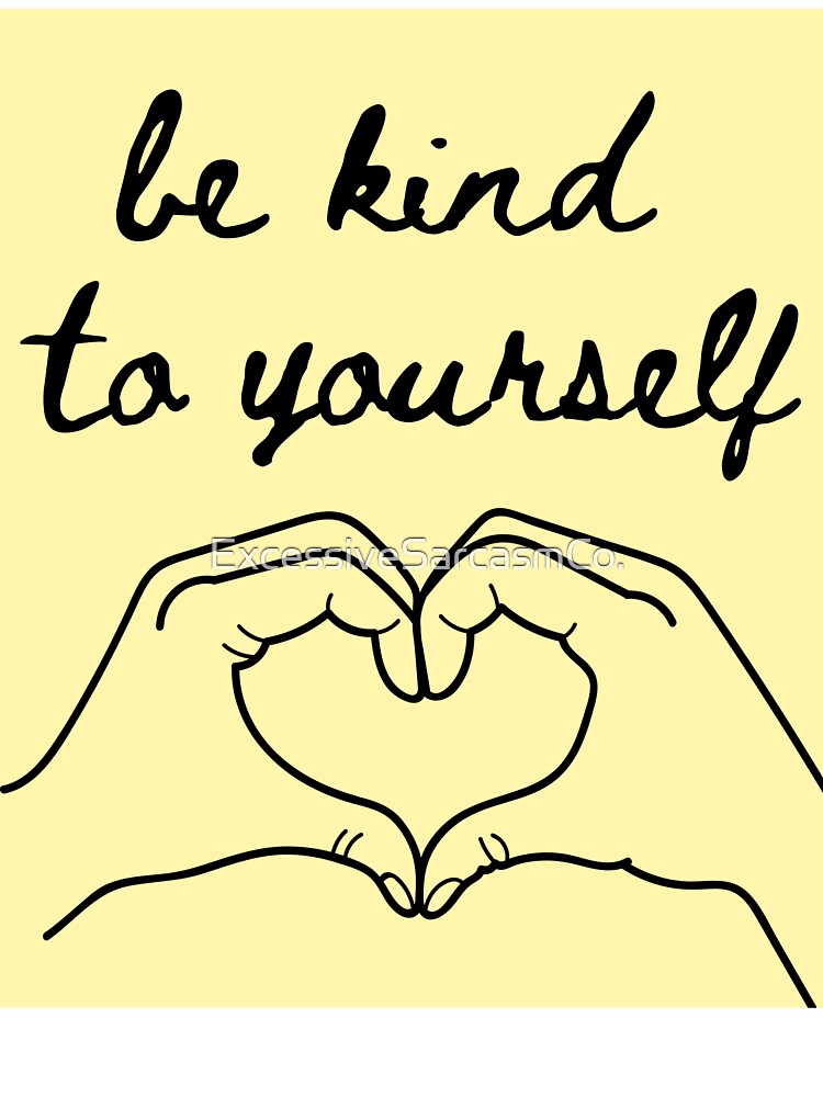be kind to yourself mini post it by ExcessiveSarcasmCo.