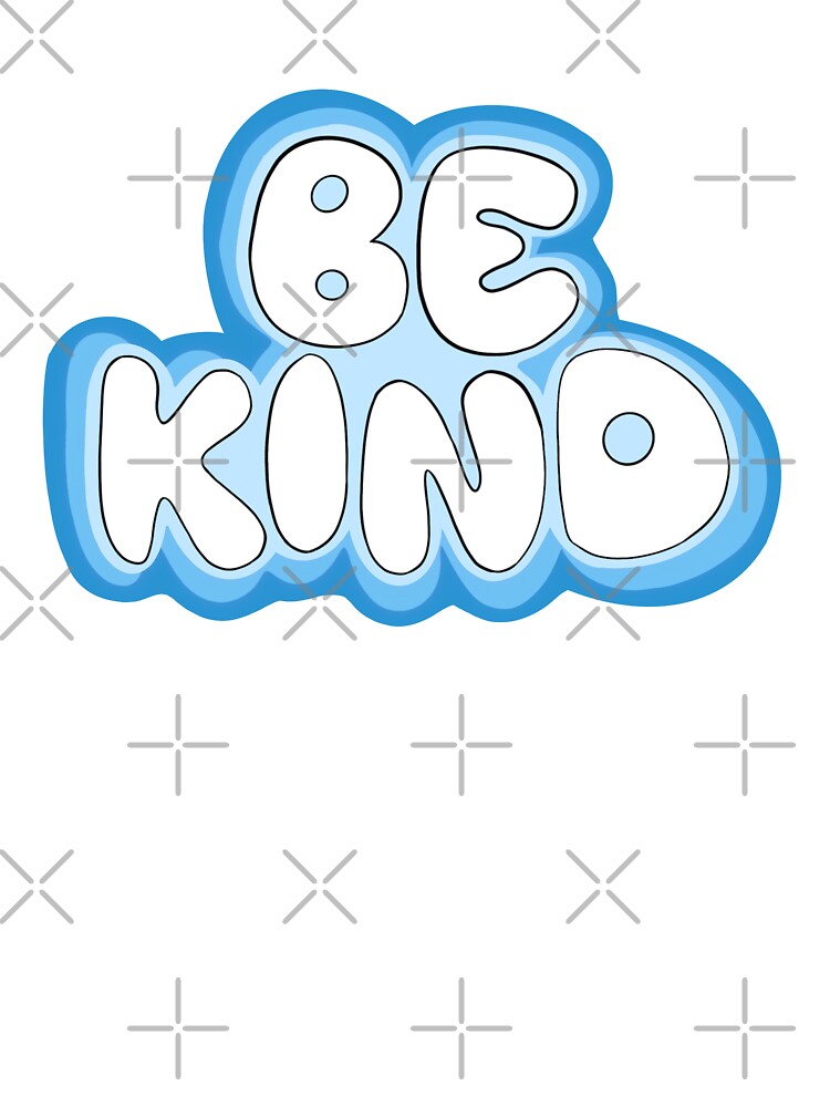 Be kind, lettering quote blue version by RavenAMarie