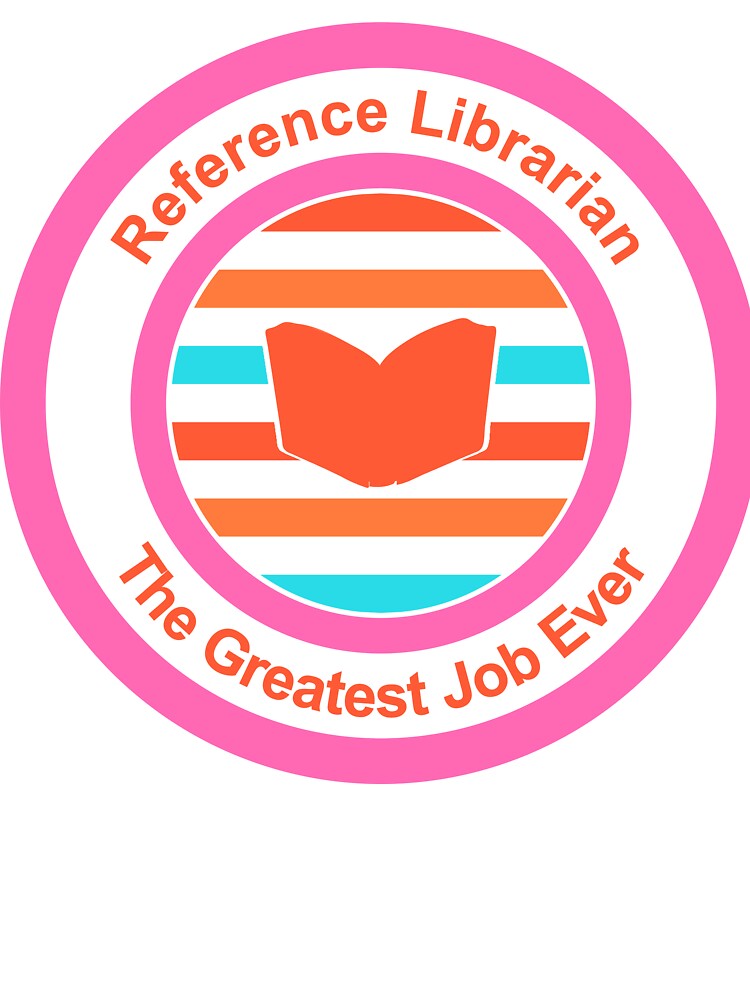 Reference Librarian The Greatest Job Ever by TheIconSmith