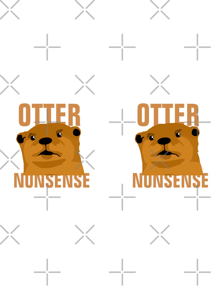 Otter Nonsense by TwinkleBaby