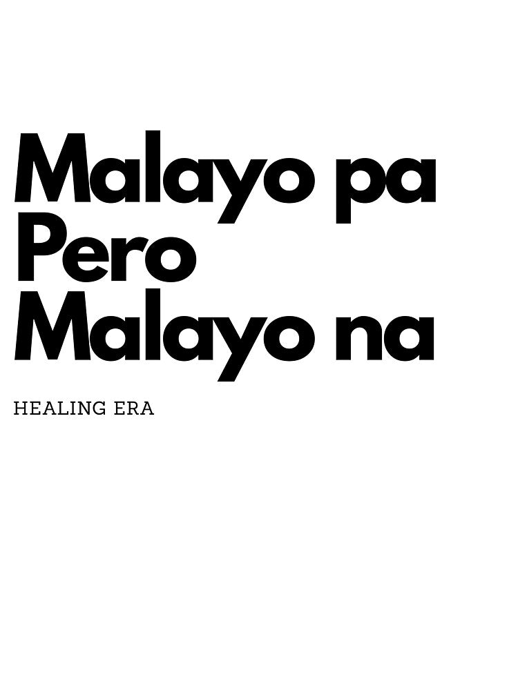 Malayo Pa Pero Malayo Na (Healing Era) by bonjing16