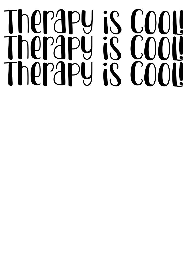 Therapy is cool by OneToughMother