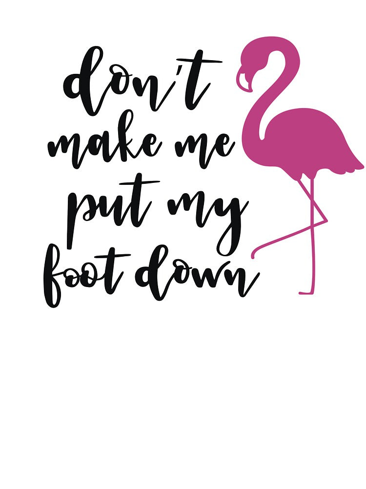Don't make me put my foot down by byzmo