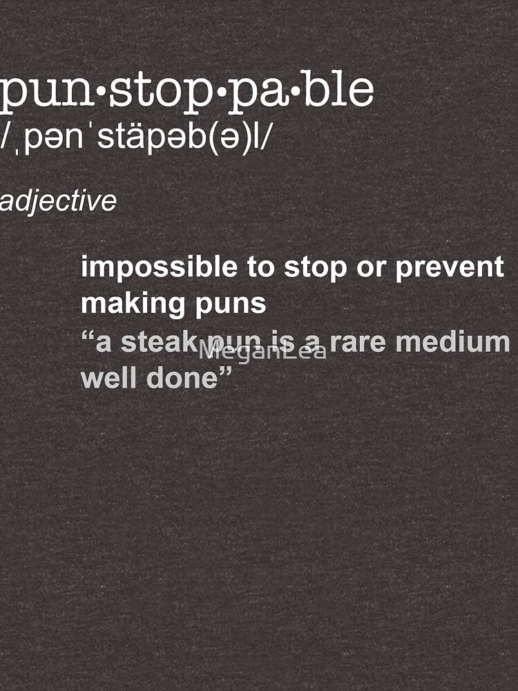 Punstoppable by MeganLea