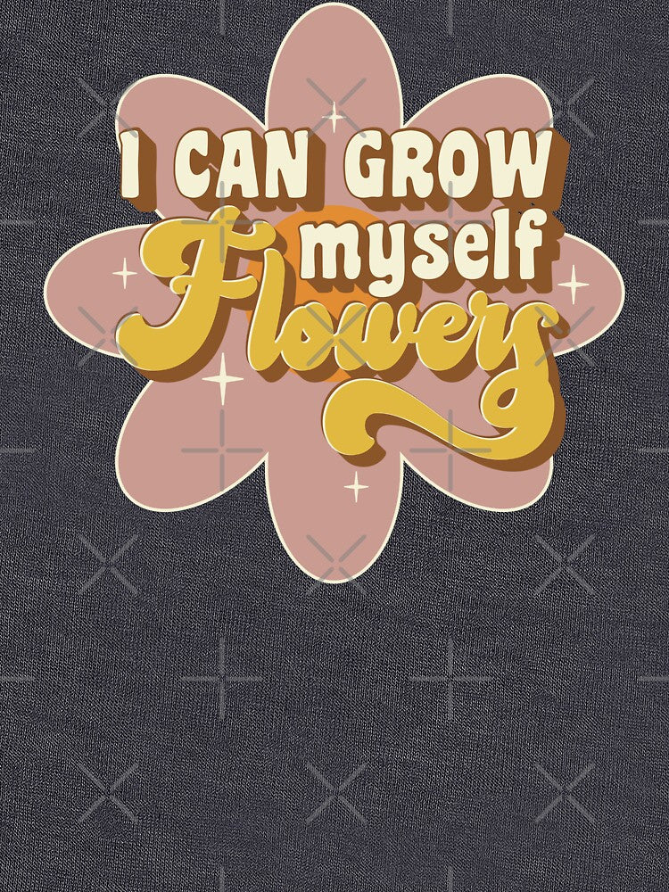 Grow myself flowers by TaraGbear