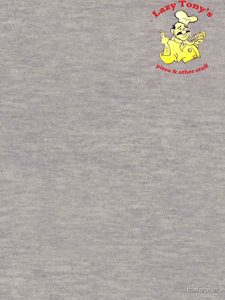Lazy Tony's Pizza and Other Stuff by theforaner