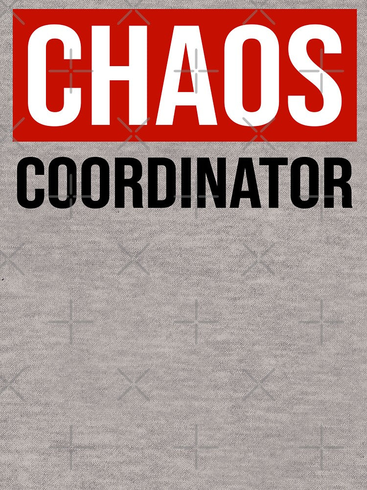 Chaos Coordinator Funny Mom Dad Boss Manager Teacher by EvengoDesign89