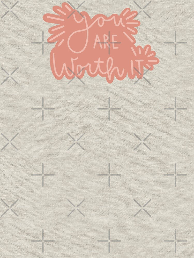 You are worth it-Pink by kaylasbubble