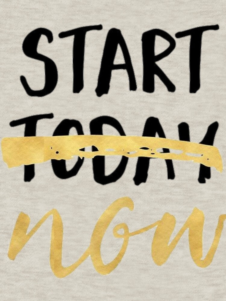Start today - now motivation by sreckov-desig