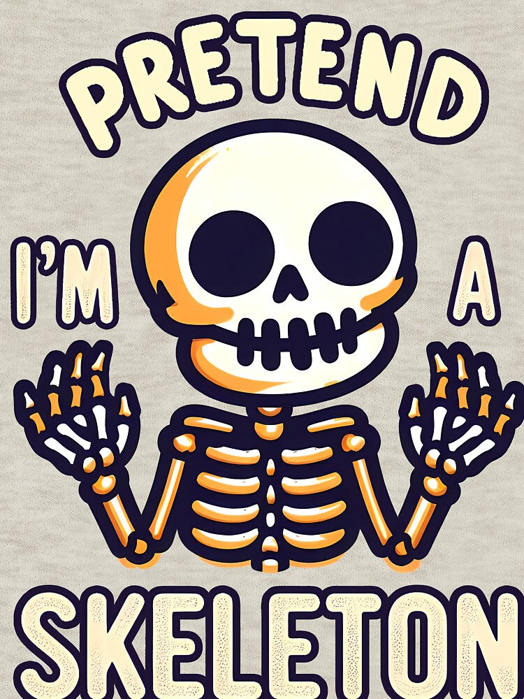 Pretend I'm a Skeleton, typography by maxmaj