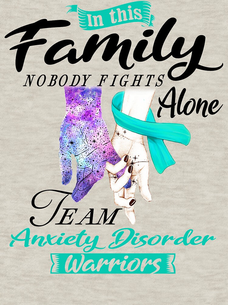 In This Family No One Fights Alone Team Anxiety Disorder Warrior by deputylove