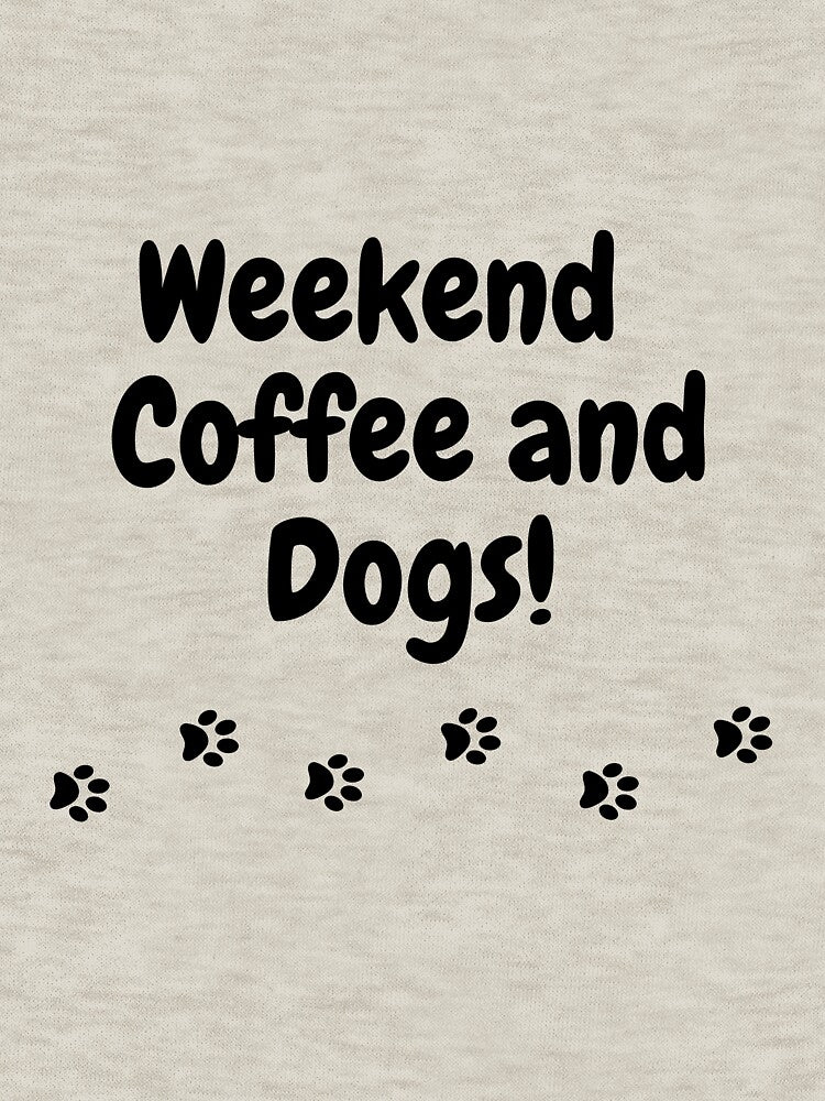 Weekend and coffee and dogs. by Doggymadness