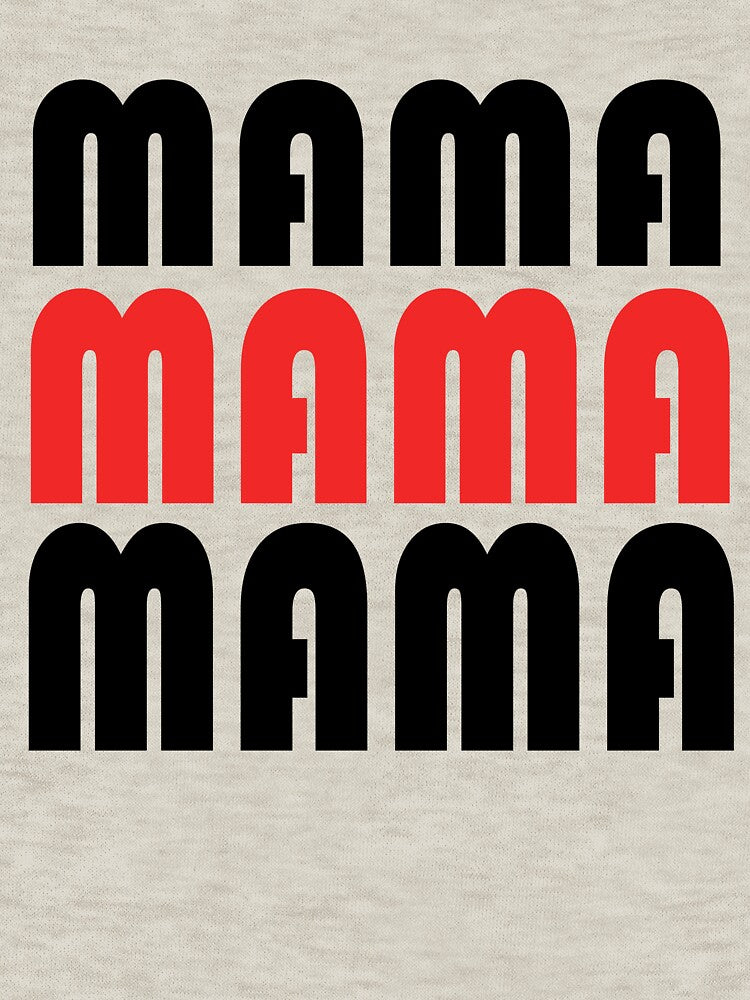 Mama T-Shirt by Mahmoudshoping