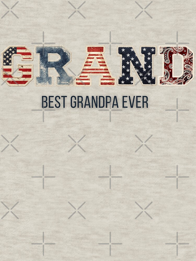 Best Grandpa Ever Shirt Americana Patriotic Patchwork Fathers Day 4th July Gift Tee by Panom Suavichien