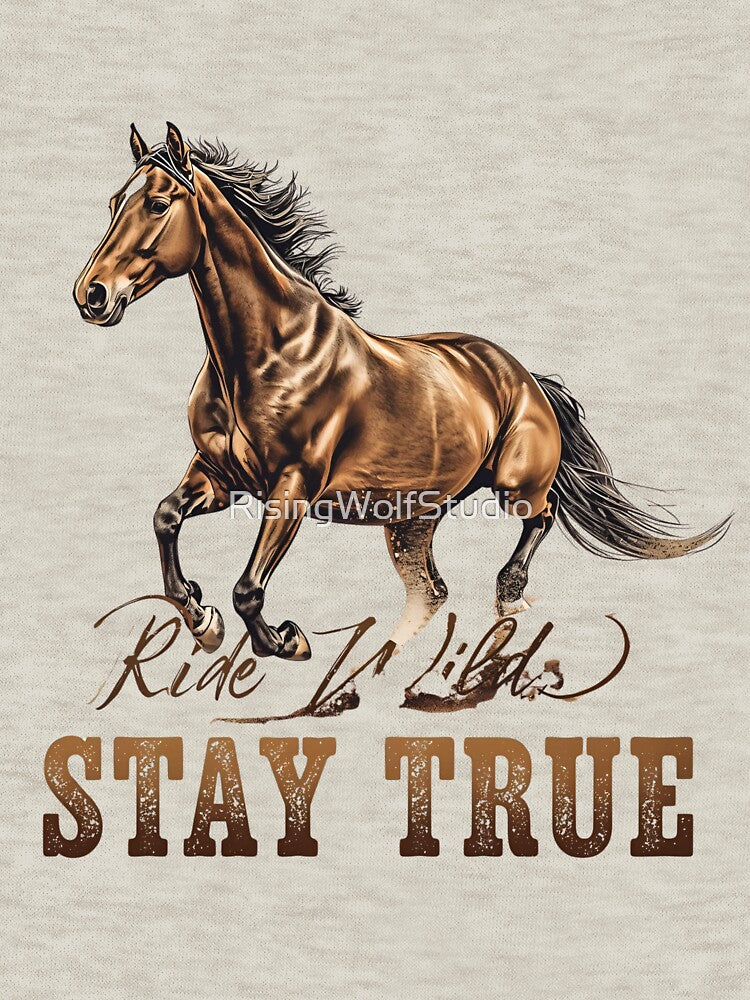 Ride Wild, Stay True by RisingWolfStudio