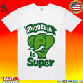 Rhodesia Is Super T-shirt