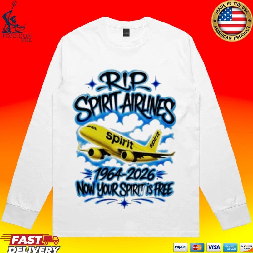 Rip Spirit Airlines 1964-2026 Now Your Spirit Is Free T-shirt