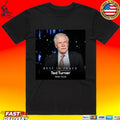 Rip Ted Turner 1938-2026 T-shirt