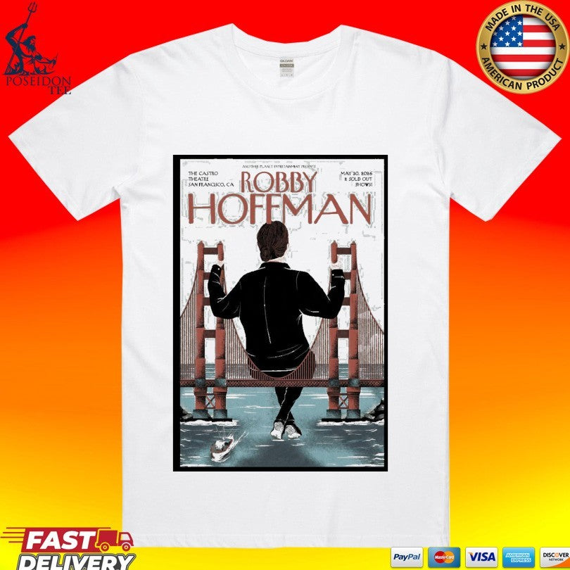 Robby Hoffman May 30 2026 Castro Theatre San Francisco Ca T-shirt