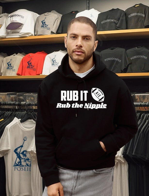 Rub It Aie Rub The Nipple T-shirt