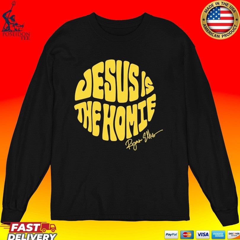 Ryan Ellis Jesus Is The Homie T-shirt