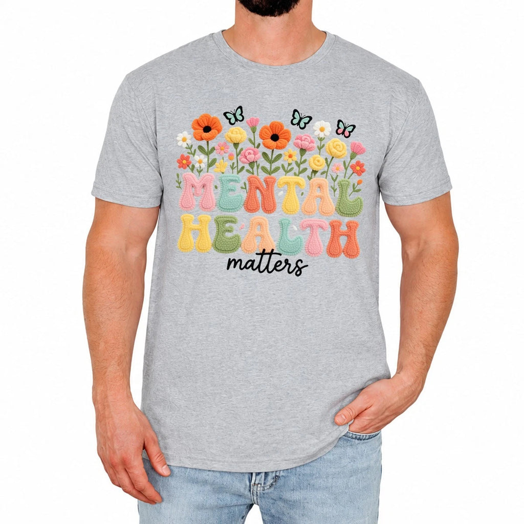 Floral Mental Health Matters Mens T-Shirt Positive Vibes Awareness Gift