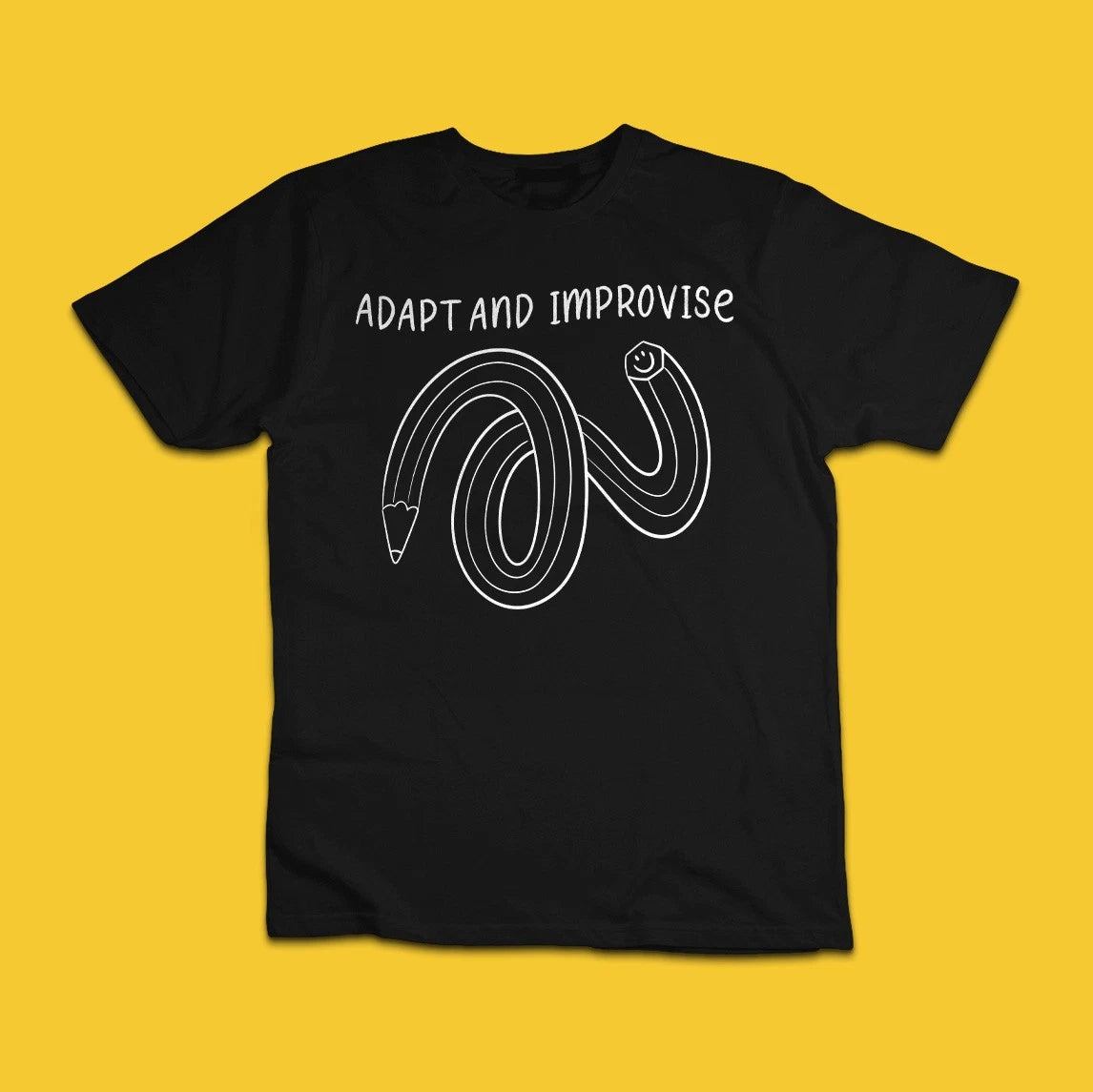 Adapt and Improvise Funny Pencil T-Shirt – Creative Mindset Graphic Tee