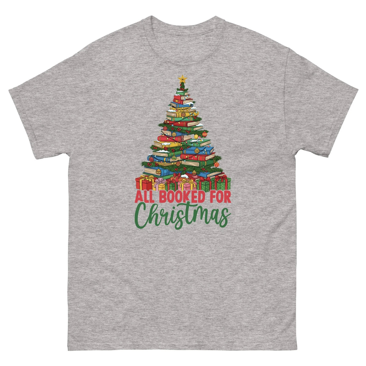 All Booked for Christmas Reading Books Librarian Holiday Unisex Classic Tee