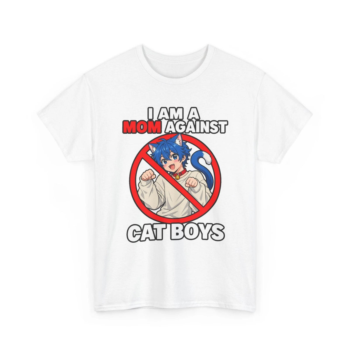 I Am A Mom Against Cat Boys T-Shirt | Anime Anti Catboy Design