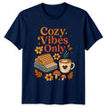Cozy Vibes Only T-Shirt Autumn Coffee Lover Novelty Retro Seasonal Gift