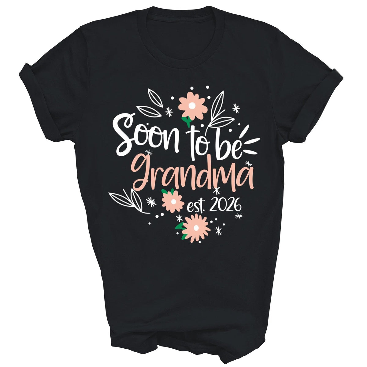Soon To Be Grandma Est 2026 Pregnancy Unisex Shirt Gift