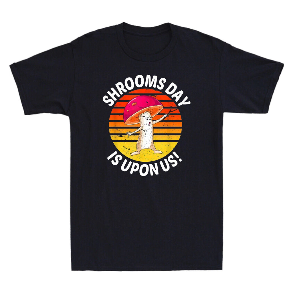Shrooms Day Is Upon Us National Mushroom Day Gift Mycology Vintage Men's T-Shirt