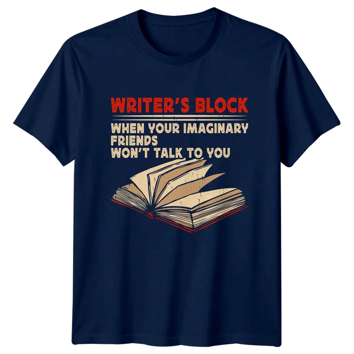 Writers Block When Your Imaginary T-Shirt Author Writing 2026 Birthday Gift