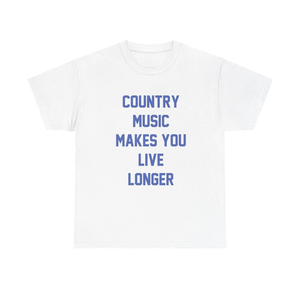 Country Music Makes You Live Longer Graphic T Shirt Men's Heavy Cotton Tee