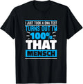 Turns Out I_m 100_ That Mensch Funny Hanukkah Meme T-Shirt