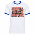 Retro Mental Health Matters Ringer T-Shirt Bubble Slogan Awareness Gift