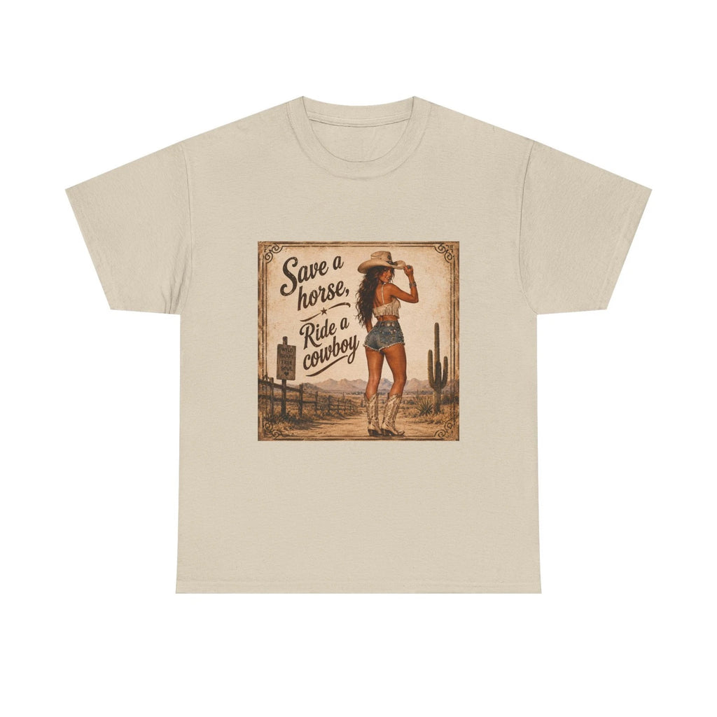 Save a Horse Ride a Cowboy T-Shirt | Retro Cowgirl Western Tee