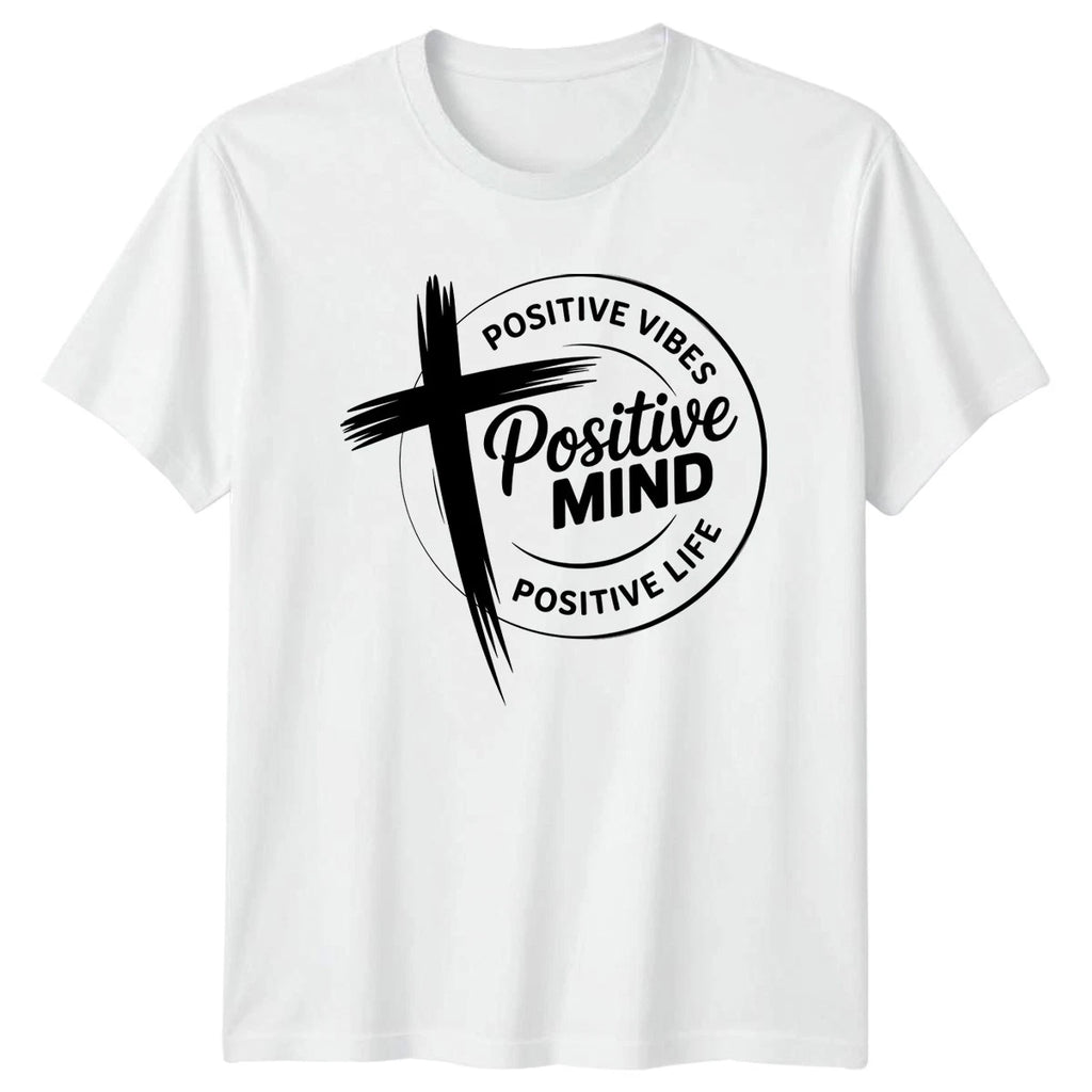 Positive Vibes Positive Mind Unisex T-Shirt Motivational Birthday Gift