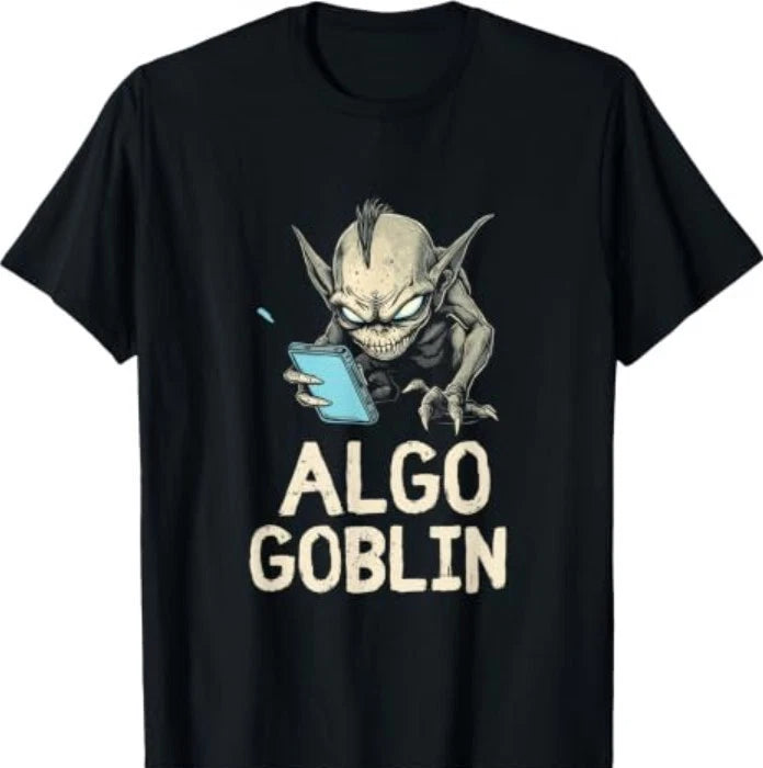 Algo Goblin Funny Goblin Mode Doomscrolling Screen Addict T-Shirt