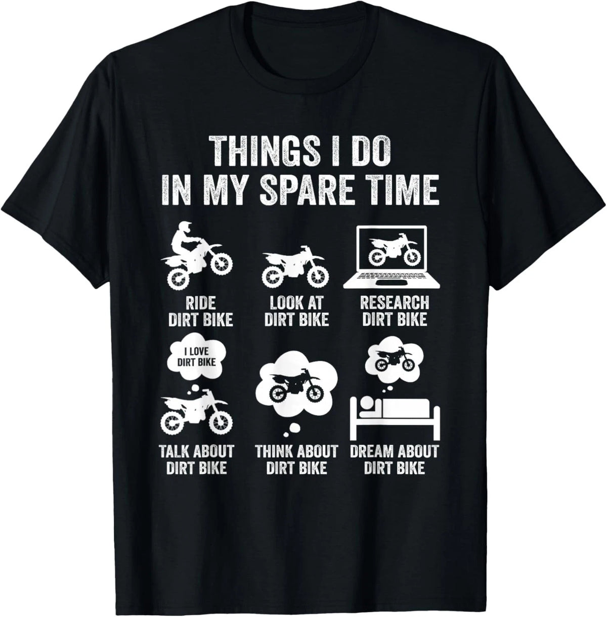 Things I Do in My Spare Time Funny Dirt Bike Motocross Biker Gift Unisex T-Shirt