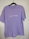 You Are Enough lavender T-shirt